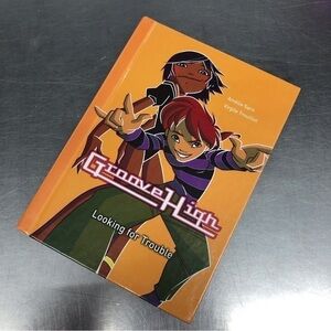 Groove High: Looking for Trouble by: Amstle Sarn, hardback book